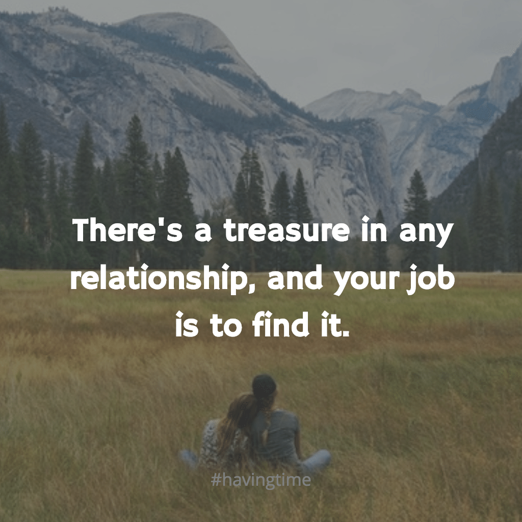 treasure relationships