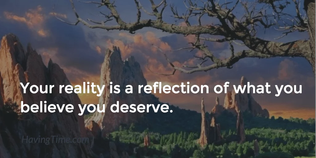 your reality is a reflection